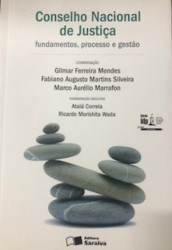 Capa de Conselho Nacional de Justiça - Gilmar Ferreira Mendes; Fabiano augusto Martins Silveira; Marco Aurélio Marrafon