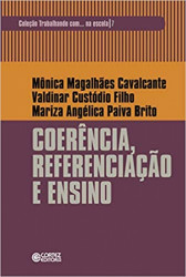 Capa de Coerência, referenciação e ensino - Mônica Magalhães Cavalcante; Valdinar Custódio Filho; Mariza Angélica Paiva Brito