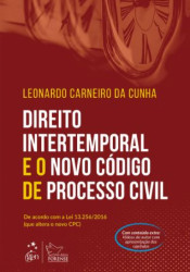 Capa de Direito intertemporal e o novo Código de Processo Civil - Leonardo Carneiro da Cunha