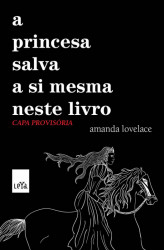 Capa de A princesa salva a si mesma neste livro - Amanda Lovelace