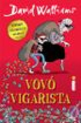 Capa de Vovó vigarista - David Walliams