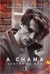Capa de A chama dentro de nós - C. Cherry Brittainy