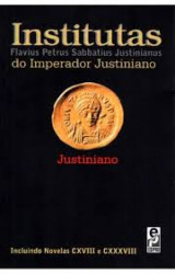 Capa de Institutas do Imperador JUstiniano - Flavius Petrus Sabbatius JUstinianus