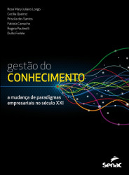 Capa de Gestão do conhecimento - Rose Mary Juliano Longo; Cecília Queiroz; Priscila dos Santos; Fabíola Camacho; Regina Paulinelli; Duílio Fedele