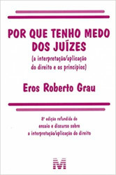 Capa de por que tenho medo dos juízes? - Eros Roberto Grau