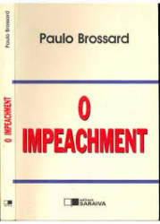 Capa de O Impeachment - Paulo Brossard