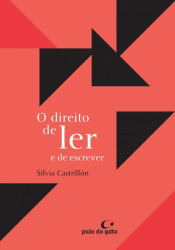 Capa de O direito de ler e de escrever - Silvia Castrillon