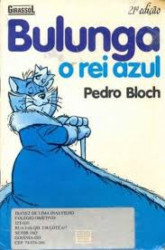 Capa de Bulunga, o rei azul - Pedro Bloch