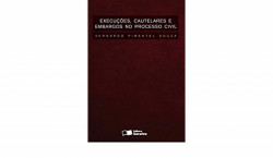 Capa de Execuçoes, Cautelares e Embargos no processo civil - Bernardo Pimentel Souza
