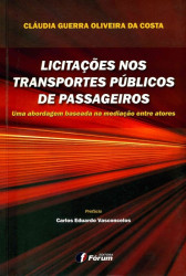 Capa de LICITAÇÕES NOS TRANSPORTES PÚBLICOS DE PASSAGEIROS - Cláudia Guerra O. da Costa