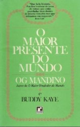 Capa de O maior presente do mundo - Og Mandino Buddy Kaye