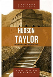 Capa de Hudson Taylor - Janet Benge; Geoff Benge