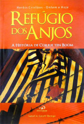 Capa de Refúgio dos anjos - Janet Benge; Geoff Benge