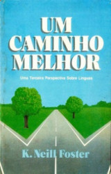 Capa de Um caminho melhor - K. Neill Foster