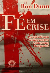 Capa de Fé em crise - Ron Dunn