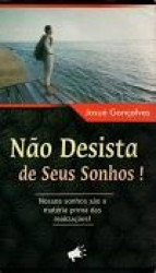 Capa de Não desista de seus sonhos - Josué Gonçalves