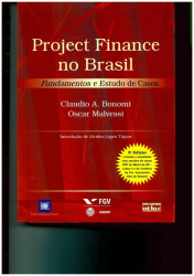 Capa de Project finance no Brasil - Cláudio A. Bonomi; Oscar Malvessi