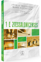 Capa de 1 e 2 Tessalonicenses - John F. Walvoord; Mark Hitchcock