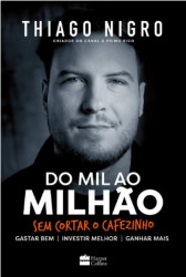 Capa de Do mil ao milhão - Thiago Nigro