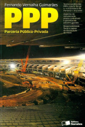Capa de PPP PARCERIA PÚBLICA PRIVADA - Fernando Vernalha Guimarães