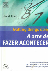 Capa de A arte de fazer acontecer - David Alen