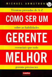 Capa de COMO SER UM GERENTE MELHOR - Michael Armstrong
