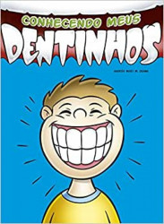Capa de Conhecendo meus dentinhos - Andréa Mary M. Ogawa