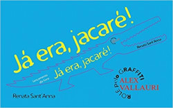 Capa de Já era, jacaré - Renata Anna
