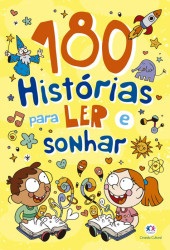 Capa de 180 histórias para ler e sonhar - Ciranda Cultural
