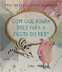 Capa de Com que roupa irei para a festa do rei? - Tino Freitas