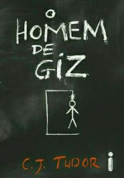 Capa de O homem de giz - C. J. Tudor