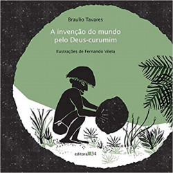 Capa de A invenção do mundo pelo deus-curumim - Bráulio Tavares