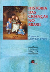 Capa de História das crianças no Brasil - Mary Del Priore (Org.)