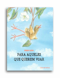 Capa de PARA AQUELES QUE QUEREM VOAR - 