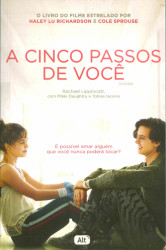 Capa de A cinco passos de você - Rachael Lippincott; Mikki Daughtry; Tobias Iaconis