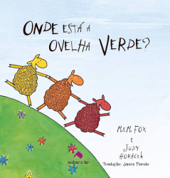Capa de Onde está a ovelha verde - Mem Fox; Jupy Horacek