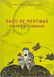 Capa de Saco De Mentiras, Paixão De Verdade - Arlene de Holanda Nunes Maia