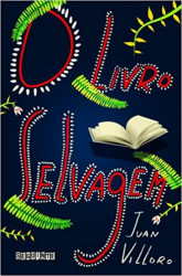 Capa de O livro selvagem - Juan Villoro