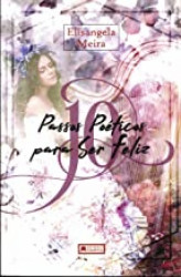 Capa de 10 Passos Poéticos Para Ser Feliz - Elisangela Meira