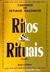 Capa de Ritos e Rituais volume 3 - Francisco de Assis Carvalho (Xico Trolha)