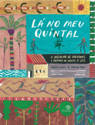 Capa de Lá no meu quintal - Gabriela Romeu; Marlene Peret