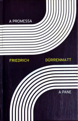 Capa de A promessa; A pane - Friedrich Durrenmatt