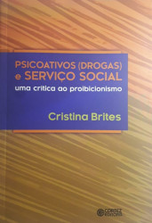 Capa de Psicoativos (drogas) e serviço social - Cristina Brites