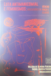 Capa de Luta antimanicomial e feminismos - Melissa de Oliveira Pereira; Raquel Gouveia Passos (org.)