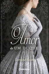 Capa de O amor de um Duque - Lorraine Heath