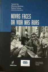 Capa de Novas Faces da vida nas ruas - Taniele Rui; Mariana Martinez; Gabriel Feltran