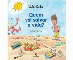 Capa de Quem vai salvar a vida? - Ruth Rocha