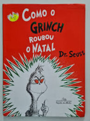 Capa de Como o Grinch roubou o natal - Dr. Seuss