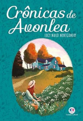 Capa de Crônicas de Avonlea - Lucy Maud Montgomery