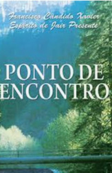 Capa de Ponto de encontro - Francisco Cândido Xavier; Espírito Jair Presente